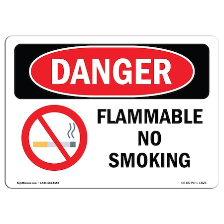 OSHA Danger Sign, Flammable No Smoking, 10in X 7in Rigid Plastic